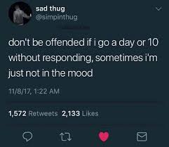I M Sorry But My Mood Change So Much I Do What I Want I Want Quotes Mood Quotes Want Quotes
