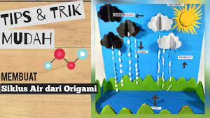 Membuat Siklus Air Origami Paper Origami Water Cycle