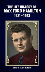 Amazon.com: The Life History of Max Ford Hamilton: 1921