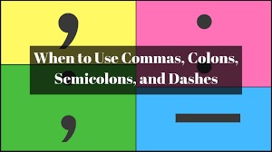 When To Use Commas Colons Semicolons And Dashes Wordvice In 2020 When To Use Commas Semicolon Commas