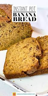 Instant Pot Banana Bread Recipe Sunday Supper Movement Recipe In 2020 Banana Bread Recipe Moist Banana Bread Recipes Best Banana Bread