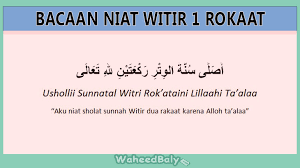 Niat sholat witir 2 rakaat. Doa Sholat Witir Niat Sholat Cara Dan Keutamaannya