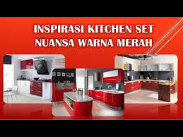 Merancang dan memberikan tampilan desain dapur minimalis sederhana sekaligus elegan ini memang wajib kita lakukan, tentunya secara individual kita semua ingin tampilan yang cantik dan indah pada. 20 Inspirasi Desain Dapur Kitchen Set Nuansa Warna Merah Youtube
