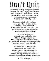 Don 8217 T Quit Author Unknown When Things Go Wrong As They Sometimes Will When The Road You 8217 Motivational Poems Reality Quotes Motivation