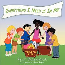 Everything I Need Is In Me: Vaillancourt, Kelly: 978(145) ***-**** ...