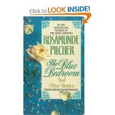 The Blue Bedroom And Other Stories Rosamunde Pilcher Blue Bedroom Affordable Books Stories