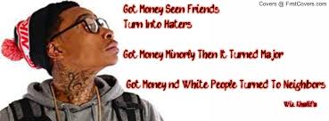 As a solo artist, wiz khalifa has won awards (top rap song billboard music award for see you again), released top ten singles (black and yellow, young, wild & free), and sold multi platinum albums (rolling papers, o.n.i.f.c.), so it's not. Wiz Khalifa Lyric Quotes Quotesgram