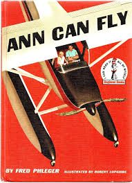 Ann Can Fly (I Can Read It All By Myself Beginner Books)