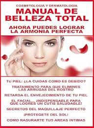 Amazon.com: MANUAL DE BELLEZA TOTAL: ¡AHORA PUEDES LOGRAR LA ARMONIA  PERFECTA! ¡RETARDA EL ENVECIMIENTO DE TU PIEL! (COSMETOLOGIA Y DERMATOLOGIA  nº 1) (Spanish Edition) eBook : LACROIX, DOCTORA DANIELLE: Tienda Kindle