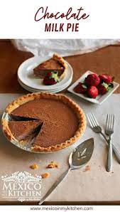 Chocolate Milk Pie Milk Pie Recipe Easier Than You Think Enjoy Recipe Milk Pie Recipe Easy Pie Recipes Mexican Food Recipes