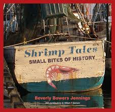 Shrimp Tales: Small Bites of History: Beverly Bowers Jennings: Amazon.com:  Books