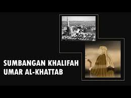 Masa pemerintahan umar bin khattab. Sumbangan Khalifah Umar Al Khattab Sejarah P2 Stpm Youtube