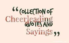 Here is a list of cheer up quotes that will surely inspire you to always spread the love and happiness wherever you go! Cheer Team Quotes Tumblr Dogtrainingobedienceschool Com