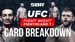 Match card of watch ufc fight night: Ufc Fight Island 7 Max Holloway Vs Calvin Kattar Picks And Predictions Youtube