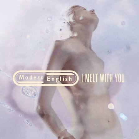 Modern English - I Melt With You 7 Inch (With Art by Vaughan Oliver) -  Bandwear