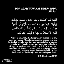 Dalam pembahasan kitab aktualisasi akhlak muslim yang sangat penting untuk diketahui oleh setiap muslim. Kumpulan Doa Doa Agar Tawakkal Penuh Pada Allah Wattpad