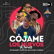 58,342 likes · 15,166 talking about this. Cojame Los Huevos Remix Single By 3d Corazones Leka El Poeta Junior Jein Spotify