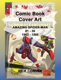 Which is the best spider man comic cover? Comic Book Cover Art Amazing Spider Man 1 36 1963 1966 Rick Conner 9798595141345