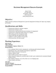 Those who oppose the idea of including a career objective statement in resumes have exceedingly undermined proactive and efficient business management graduate looking for an executive secretary position where i can utilize my strong administrative and. Business Management Resume Example Best Examples Objective Manager And Get Inspired To Business Management Objective Resume Resume Good Summary For Resume For Administrative Assistant Combination Resume Sample Stage Crew Resume Customer Service