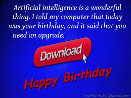 For all those birthday cool guys and gals. Computer Birthday Jokes
