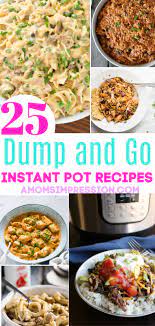 Dump And Go Instant Pot Recipes Instant Pot Dinner Recipes Instant Pot Recipes Pot Recipes Easy