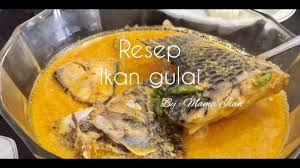 Resep gulai ikan mujair khas padang. Resep Gulai Ikan Youtube