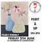 Friday 5th June Paint and Sip 6pm-8pm