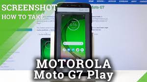 Simultaneously click on back and the power button. How To Capture Screen In Motorola Moto G7 Play Take Save Screenshot Youtube