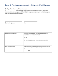 The employer requested a note from the doctor releasing the employee to return to work and providing information about any accommodations needed for the return. Form C Physician Assessment Return To Work Planning Go2hr