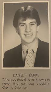 I was told Mr. Burke passed away recently.