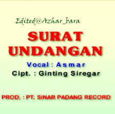 Surat Undangan Lyrics And Music By Asmar Arranged By Azhar Bara