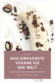 Veganes Bananeneis Ohne Mixer Eismaschine Und Nur 1 Zutat Bananeneis Rezepte Lebensmittel Essen