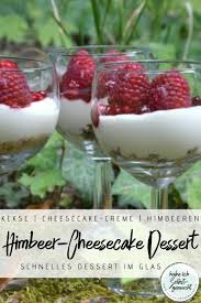 Himbeer Cheesecake Im Glas Schneewittchen Dessert Habe Ich Selbstgemacht Himbeer Cheesecake Himbeeren Dessert Rezepte Einfach
