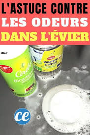 L Astuce De Mon Plombier Pour Eradiquer Les Odeurs D Egouts Dans L Evier Recette En 2020 Odeur Canalisation Evier Mauvaise Odeur Canalisation