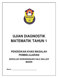 Check spelling or type a new query. Ujian Diagnostik Math Tahun 1