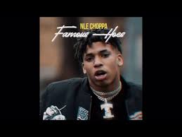 Maybe you would like to learn more about one of these? Nle Choppa Famous Hoes Music Power Hour Litetube