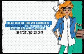 Why do only 10 percent of boyfriends make it. Ex Boyfriend Jokes Quotes Quotesgram