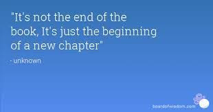 Image Result For It S Not The End Just A New Beginning Quote New Beginning Quotes Beginning Quotes Quotes