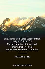 199 Impressive Insightful And Inspiring Quotes About Mountains Phmillennia Mountain Quotes Trials Quotes Hiking Quotes