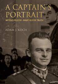 Witold was one of five children of forest inspector julian pilecki and ludwika osiecimska. Amazon Com A Captain S Portrait Witold Pilecki Martyr For Truth 9780648230359 Koch Adam J Books