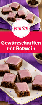 Kleine Rotwein Gewurzschnitten Rezept Und Anleitung Gewurzschnitten Backrezepte Kuchen Und Torten