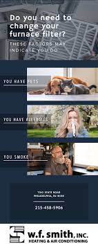 We shall provide you with some helpful questions to keep in mind if you have multiple pets, your filters will gather dander much quicker than if you if you have further questions about how often change furnace filter, contact comfort clean. How Often Should I Change My Furnace Filters Furnace Maintenance