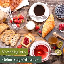 Pin Von Hausbrot At Auf Geburtstag Geburtstagsfruhstuck Fruhstuck Lebensmittel Essen