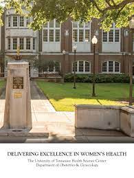 360 east eh crump blvd. Delivering Excellence In Women S Health By University Of Tennessee Health Science Center Issuu