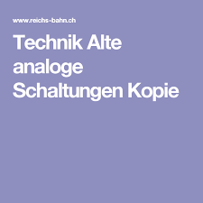 Technik Alte Analoge Schaltungen Kopie Modellbahn Modelleisenbahn Modelleisenbahn Gleisplane