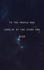 To The People Who Look Up At The Stars And Wish Book Quotes Star Quotes Inspirational Quotes