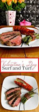 Whether you are hosting an intimate dinner with close friends. This Surf And Turf Dinner Will Wow Your Loved One And Make Your Valentinesday Romantic Whole F Birthday Dinner Recipes Surf And Turf Dinner Recipes For Kids