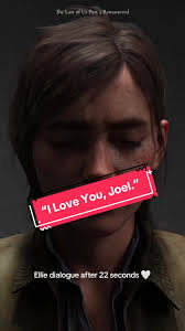 “I Love You, Joel.” I decided to remake this animation with added Ellie  dialogue towards the end. After replaying The Last of Us part 2 remastered.  It inspired me to make this and explore Ellie’s ...