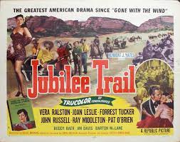 Jubilee Trail, 1954, Vera Ralston, Original Half Sheet, Styl