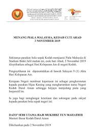 Rancang hari cuti anda sempena hari kelepasan am untuk percutian. Kedah Cuti 3 November Jika Menang Piala Malaysia 2019 Yusufultraman Com